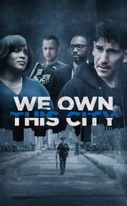We Own This City movie