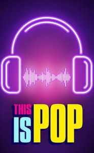 This Is Pop movie
