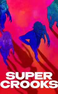 Super Crooks movie