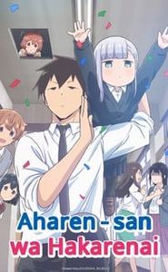 Aharen-san wa Hakarenai movie