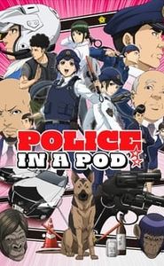 Police in a Pod movie