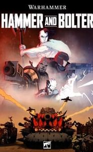 Hammer and Bolter movie