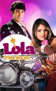 Lola... Érase Una Vez movie