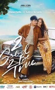 2 Good 2 Be True movie