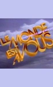 Le monde est à vous movie