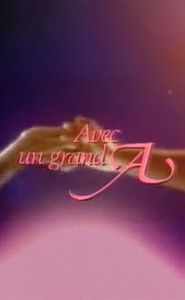 Avec un grand A movie