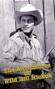The Adventures of Wild Bill Hickok movie