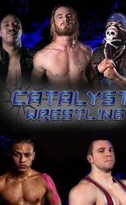 Catalyst Wrestling movie