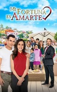 Mi Fortuna Es Amarte movie