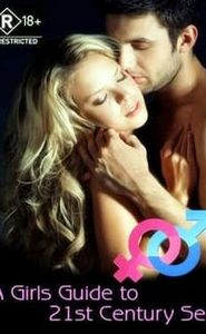 A Girl's Guide to 21st Century Sex movie