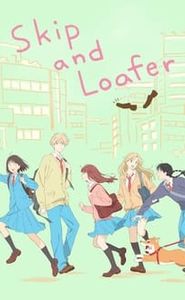 Skip and Loafer movie