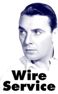 Wire Service movie