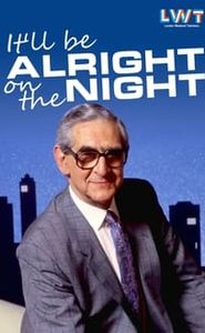 It'll be Alright on the Night movie