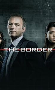 The Border : Police des frontières movie
