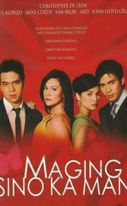 Maging Sino Ka Man movie