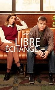 Libre échange movie