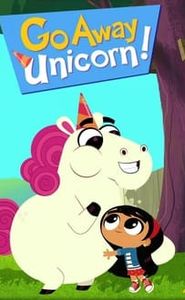 Go Away, Unicorn! movie