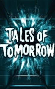 Tales of Tomorrow movie