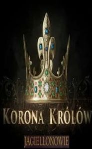Korona królów. Jagiellonowie movie