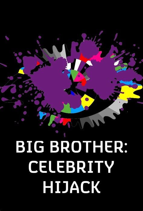 Big Brother: Celebrity Hijack movie