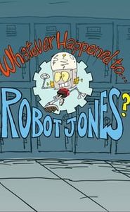 Whatever Happened to... Robot Jones? movie