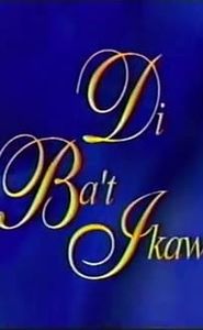 Di Ba't Ikaw movie