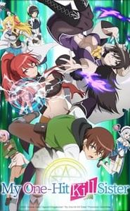 My One-Hit Kill Sister movie