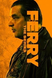 Ferry: The Series Ferry: The Series-hd