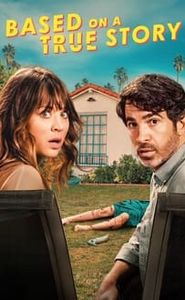 Based on a True Story movie