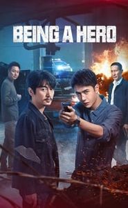 Being a Hero movie