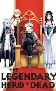 The Legendary Hero Is Dead! movie