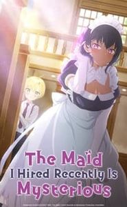 The Maid I Hired Recently Is Mysterious movie