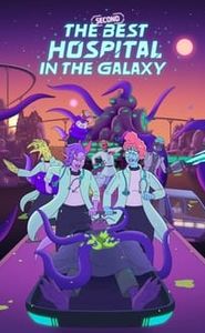 Le (2ème) Meilleur Hôpital de la Galaxie movie