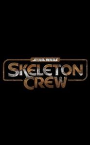 Star Wars: Skeleton Crew movie