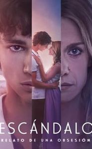 Escándalo, relato de una obsesión movie