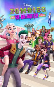 Zombies: The Re-Animated Series movie