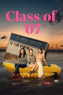 Class of '07 movie