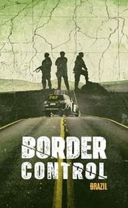 Border Control: Brazil movie