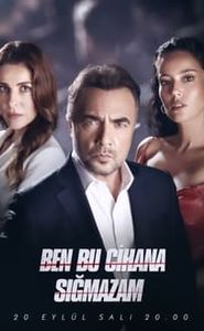 Ben Bu Cihana Sığmazam movie