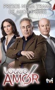 Louco Amor movie