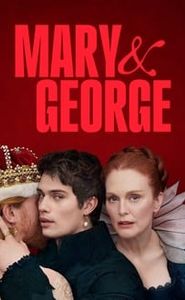 Mary & George movie