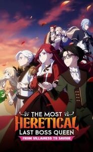 The Most Heretical Last Boss Queen movie