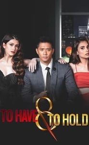 To Have & to Hold movie