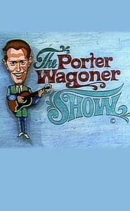 The Porter Wagoner Show movie