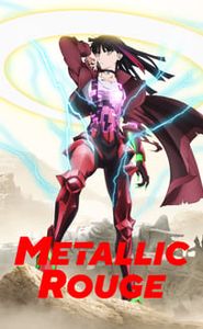 Metallic Rouge movie