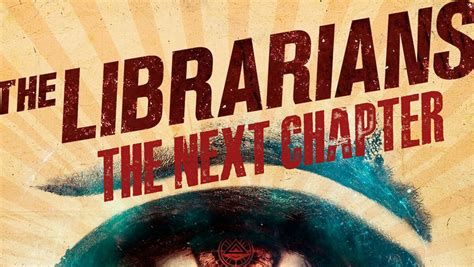 The Librarians: The Next Chapter movie