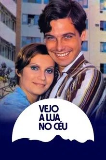 Vejo a Lua no Céu movie