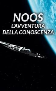 Noos - L'avventura della conoscenza movie