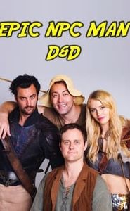 Epic NPC Man: Dungeons & Dragons movie