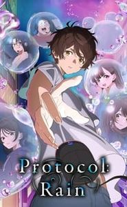 Protocol: Rain movie